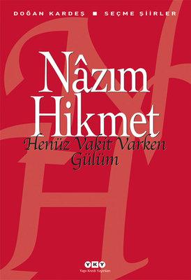 Gülüm, There’s Still Time — Selected Poems (Book)