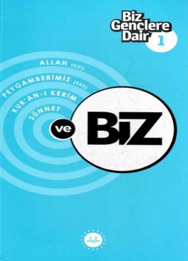 Biz Gençlere Dair 1 (Kitap)