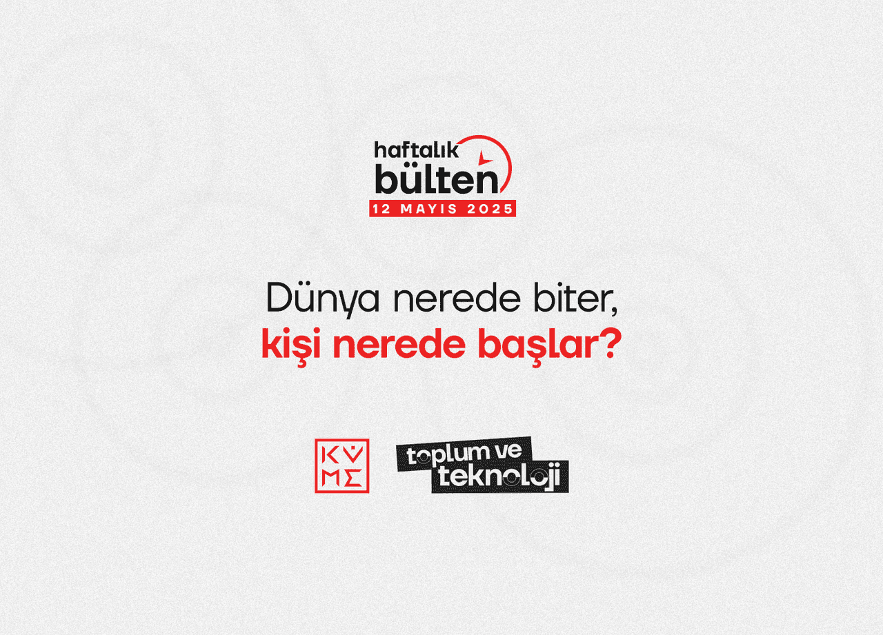 #11 Toplum ve Teknoloji Bülteni