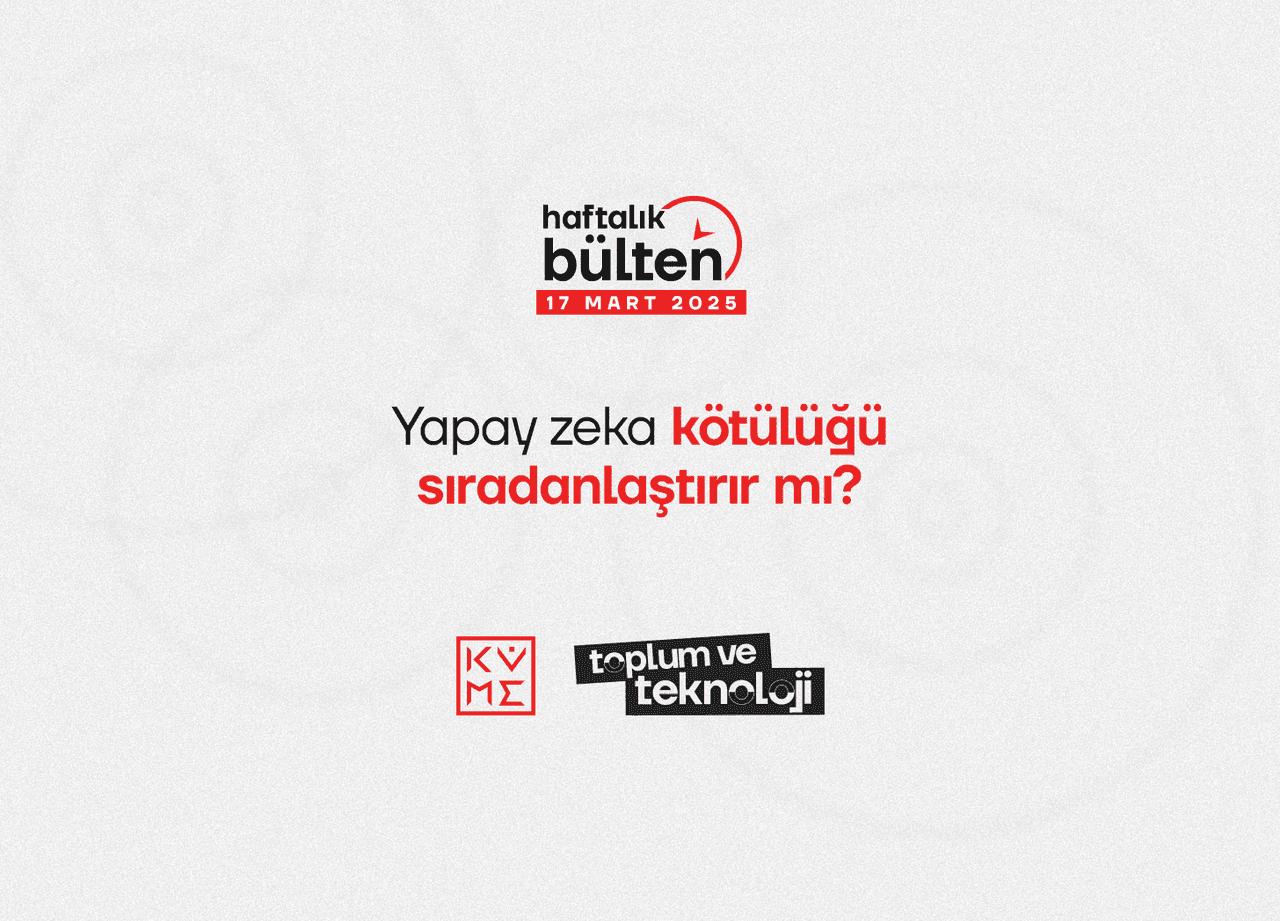#4 Toplum ve Teknoloji Bülteni