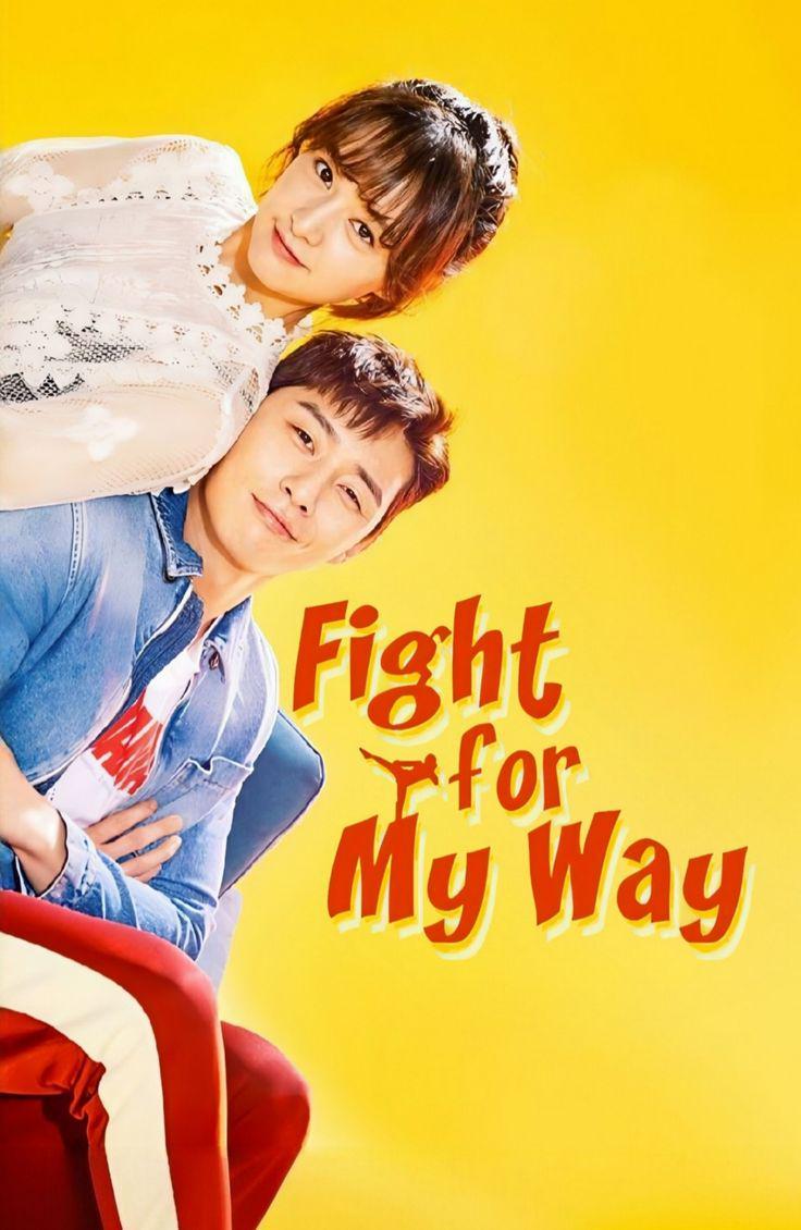 Fight for My Way (Series)