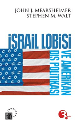 The Israel Lobby and U.S. Foreign Policy (Book)