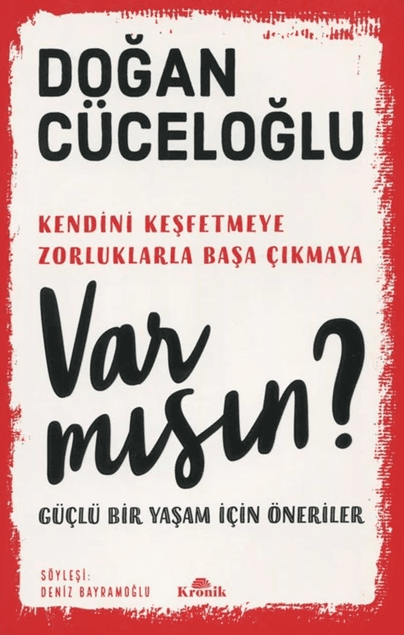 Var mısın? Güçlü Bir Yaşam İçin Öneriler (Kitap)