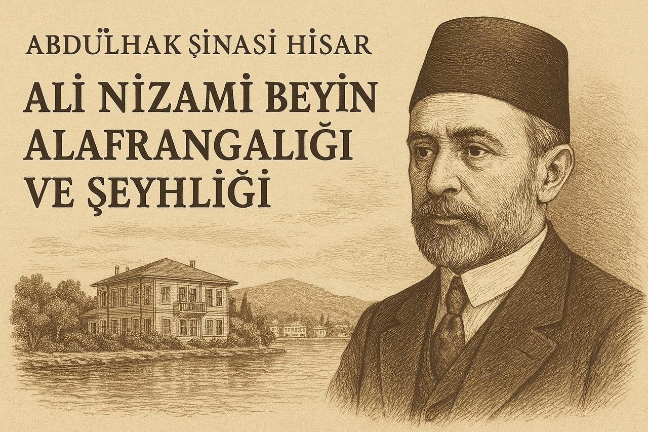 Ali Nizami Beyin Alafrangalığı ve Şeyhliği (Kitap)