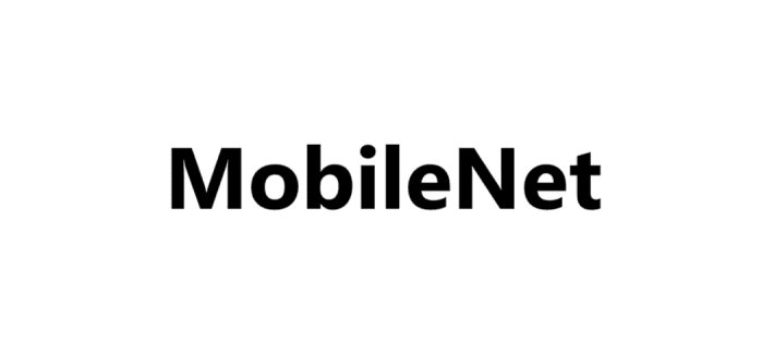MobileNet