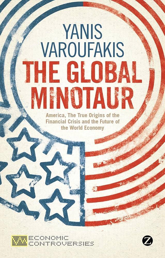 The Global Minotaur (Küresel Minotor)