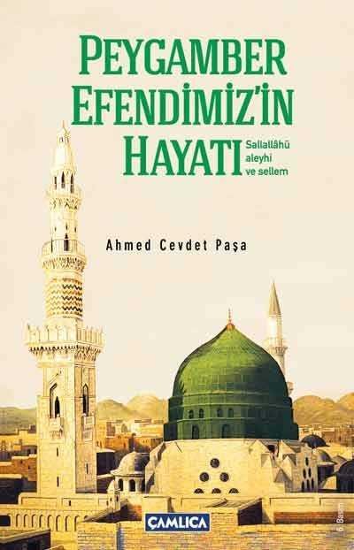 peygamber-efendimizin-hayati-karton-kapak-mutlaka-okumalisin-camlica-basim-yayin-ahmed-cevdet-pasa-11507-21-B.jpg