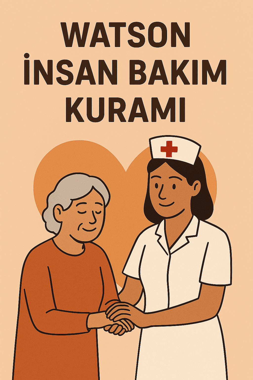 Watson'ın İnsan Bakım Teorisi