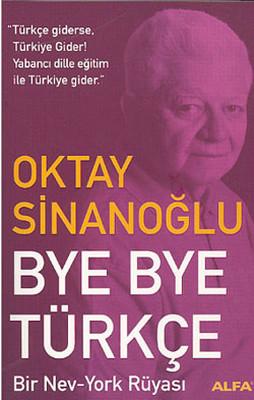 Bye Bye Turkish/A New York Dream (Book)