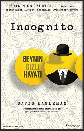 Incognito: The Secret Life of the Brain