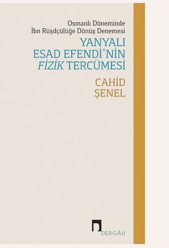 Yanyalı Esad Efendi'nin Fizik Tercümesi (Kitap)
