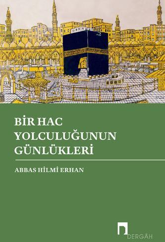 Bir Hac Yolculuğunun Günlükleri (Kitap)