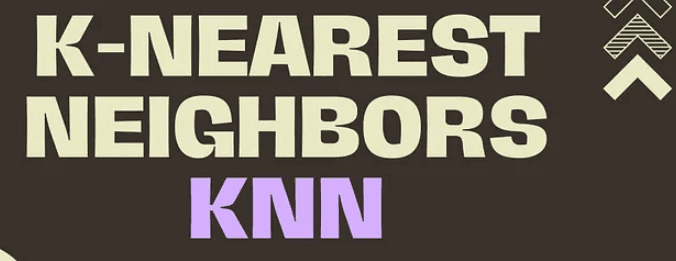 K-Nearest Neighbors Algorithm