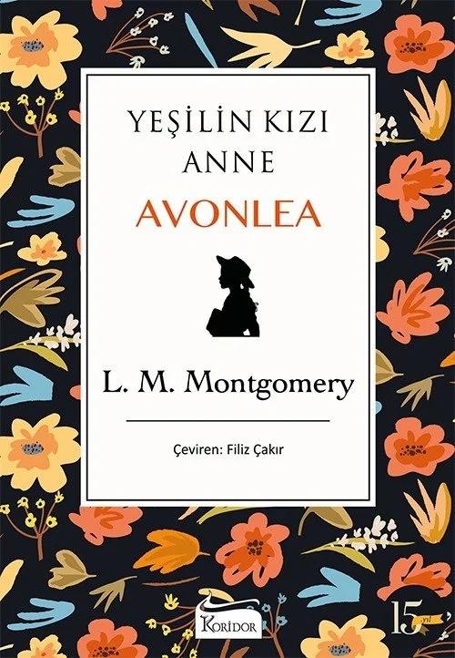 Yeşilin Kızı Anne- Avonlea