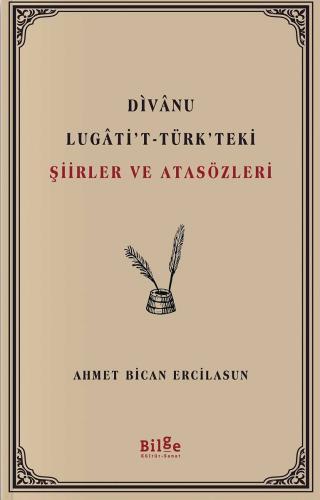Poems and Proverbs in Dîvânu Lugâti’t-Türk (Book)