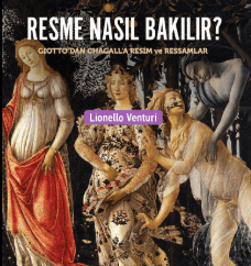 How to Look at Paintings: From Giotto to Chagall, Paintings and Painters (Book)