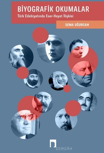 Biographical Readings: The Work-Life Relationship in Turkish Literature (Book) 