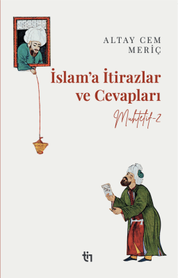 Muhtelif 2 - İslam'a İtiraz ve Cevapları (Kitap)