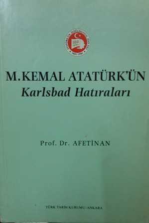 M. Kemal Atatürk's Karlsbad Memories (Book)