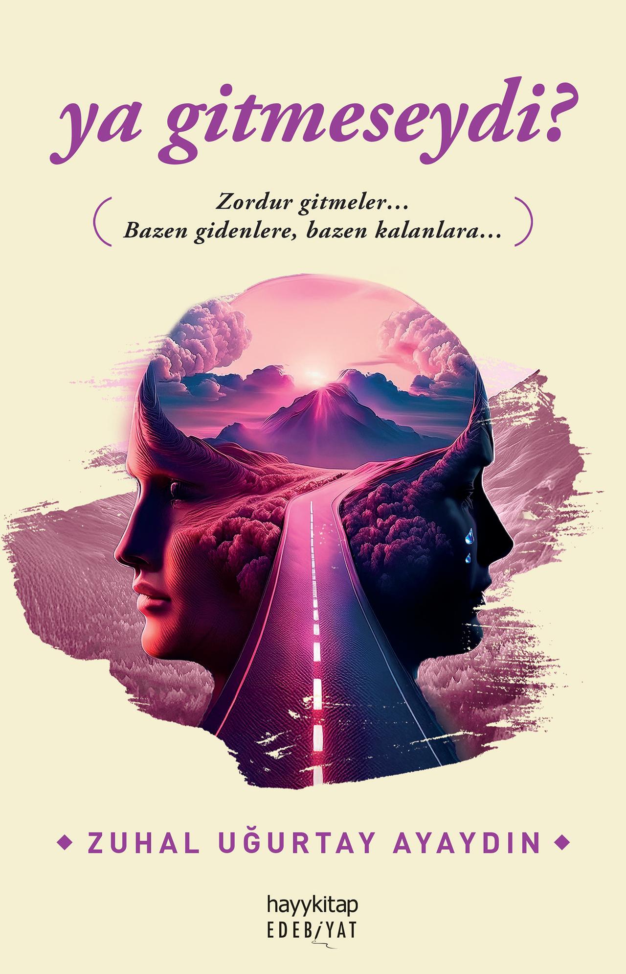 Ya Gitmeseydi? (Kitap)
