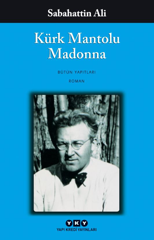 Kürk Mantolu Madonna Nasıl Efsaneye Dönüştü?