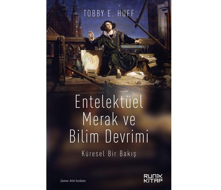 Intellectual Curiosity and the Scientific Revolution (Book)