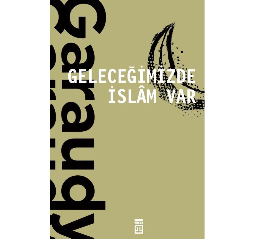 Geleceğimizde İslam Var (Kitap)