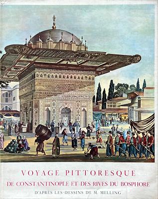 İstanbul ve Boğaziçi Kıyılarına Pitoresk Seyahat - Antoine Ignace Melling