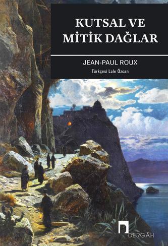 Kutsal ve Mitik Dağlar (Kitap)