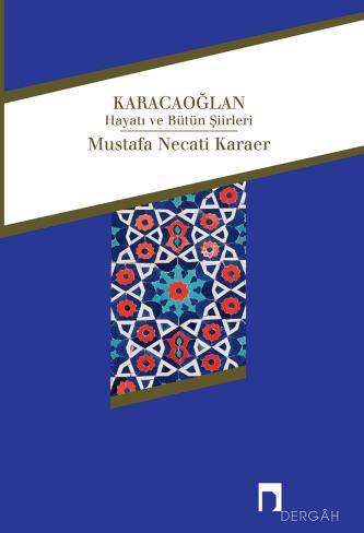 Karacaoğlan: His Life and Complete Poems (Book)