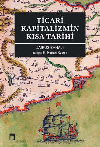 A Short History of Commercial Capitalism (Book)