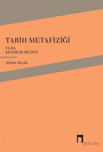 The Metaphysics of History or Self-Consciousness (Book)
